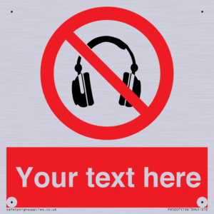 Custom No Headphones Sign